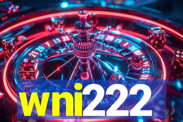 wni222