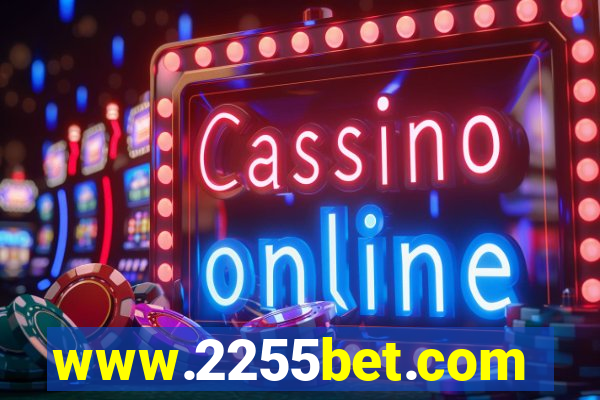 www.2255bet.com